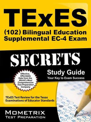 cover image of TExES (102) Bilingual Education Supplemental EC-4 Exam Secrets Study Guide